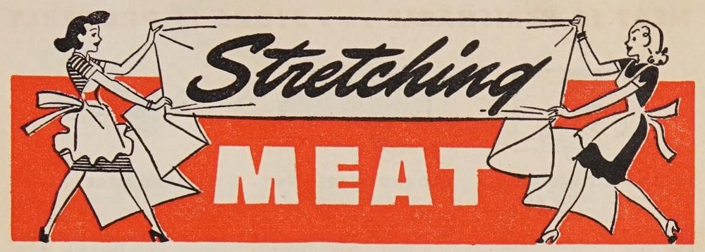 graphic from a WWII booklet on stretching meat rations for the homemaker